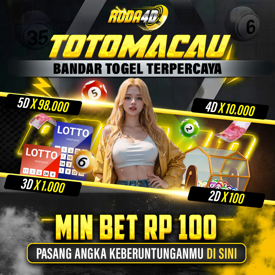 RODA4D > Togel Totomacau Pasang Angka Keberuntungan 5D x98.000